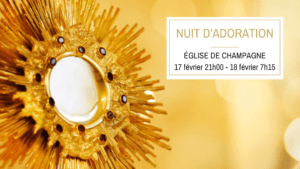 Lire la suite à propos de l’article Du mardi 17 au mercredi 18 février : Nuit d&rsquo;Adoration