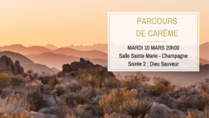 Lire la suite à propos de l’article Mardi 10 mars : Parcours de Carême