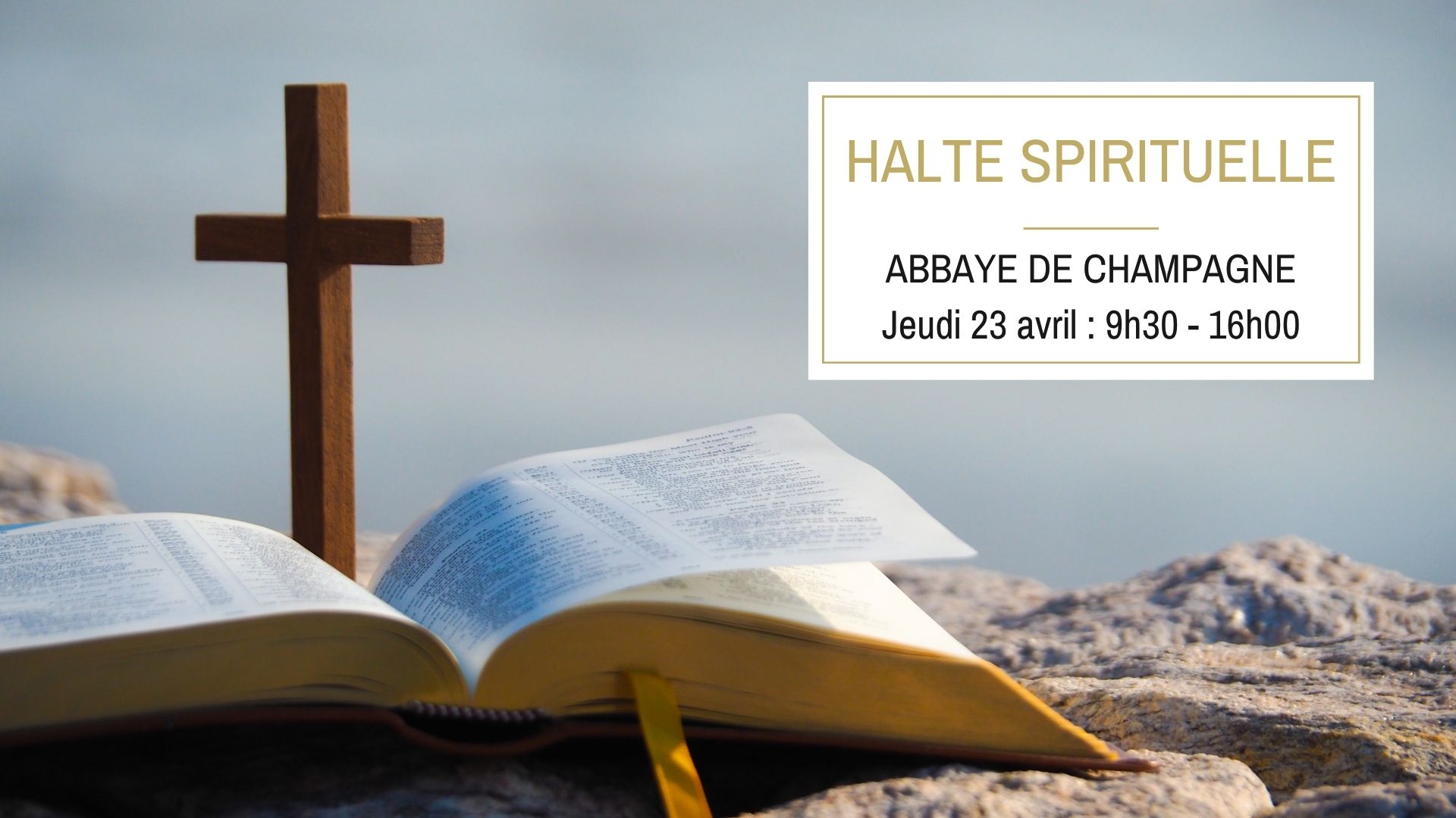 You are currently viewing Jeudi 23 avril : Halte spirituelle