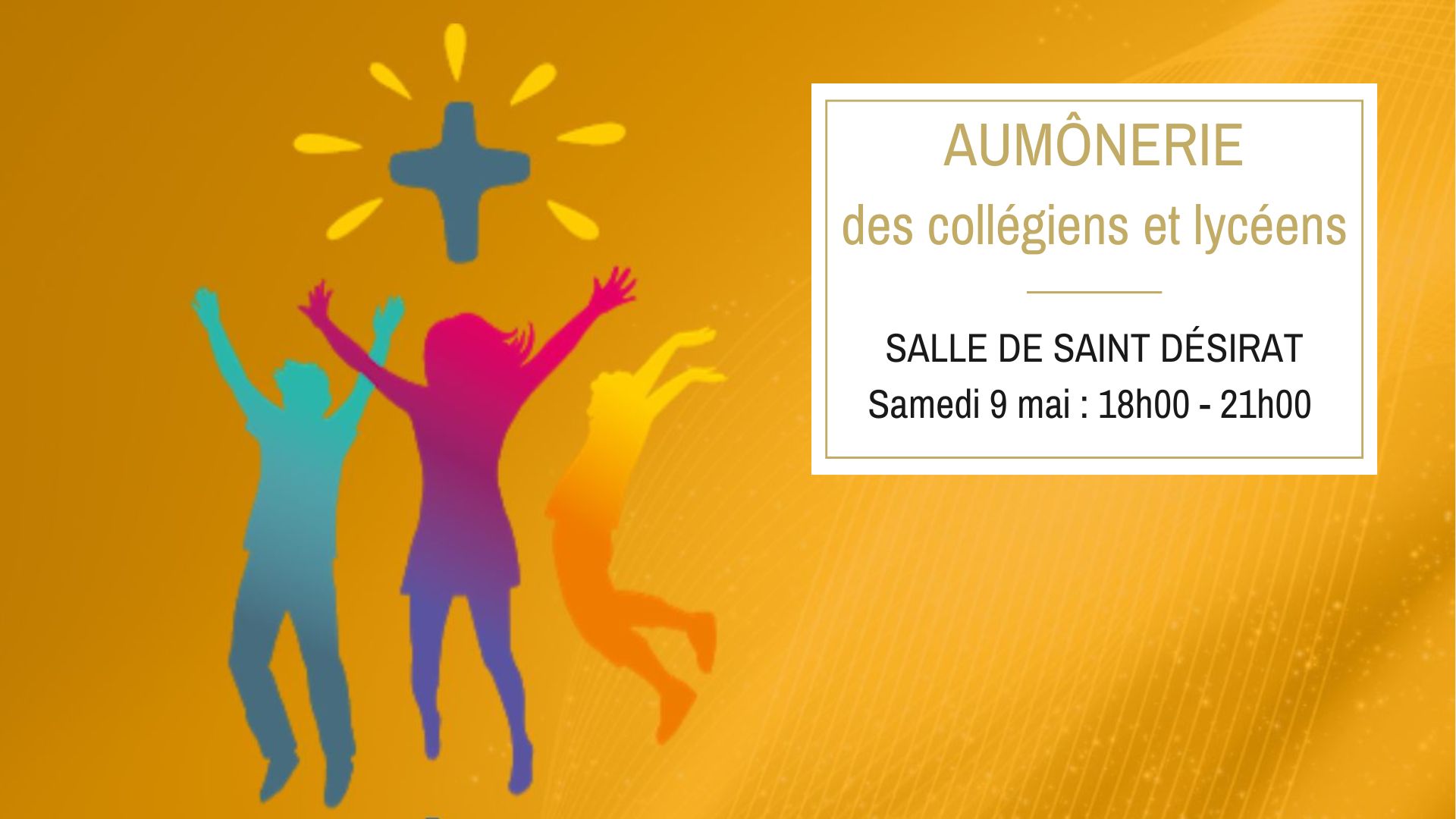 You are currently viewing Vendredi 9 mai : Aumônerie des collégiens et lycéens