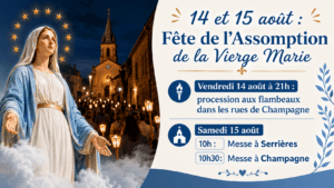Vendredi 14 et samedi 15 août : Fête de l&rsquo;Assomption de la Vierge Marie